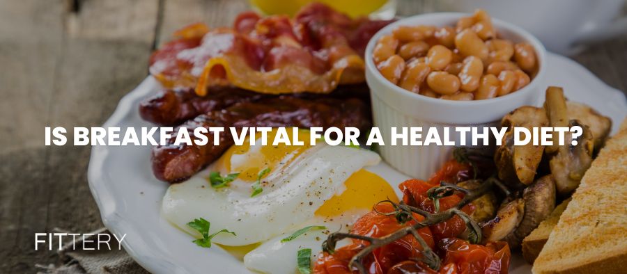 Is Breakfast Vital for a Healthy Diet? - A Wholesome Start for a Nourished Body