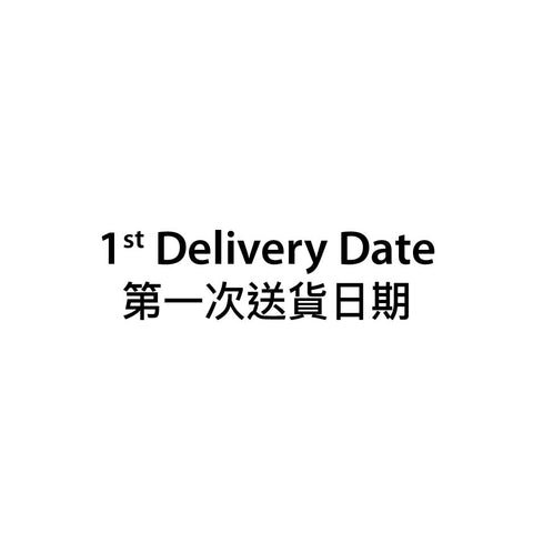 1st Delivery Date