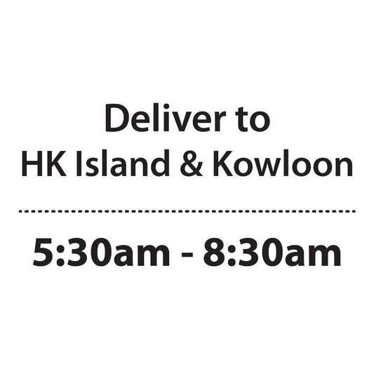 HK Island & Kowloon: 5:30 am - 8:30 am